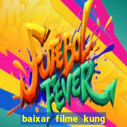 baixar filme kung fu futebol clube torrent